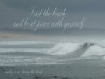 be at peace with yourself on the beach
